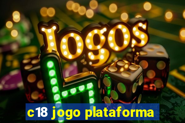 c18 jogo plataforma