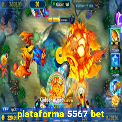 plataforma 5567 bet