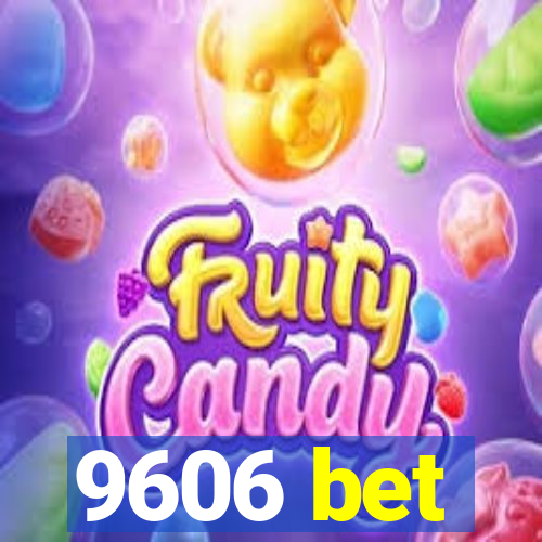 9606 bet