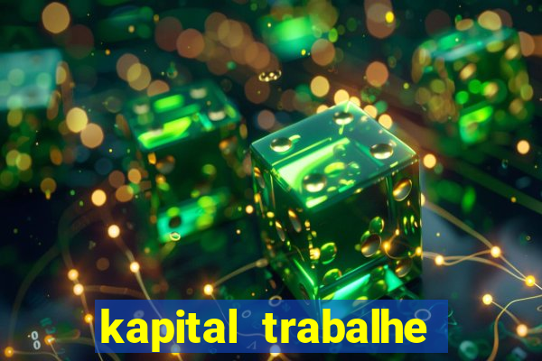 kapital trabalhe conosco porto velho