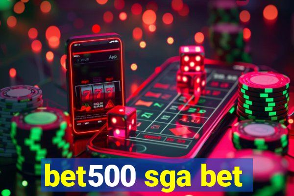 bet500 sga bet