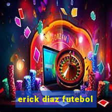 erick diaz futebol