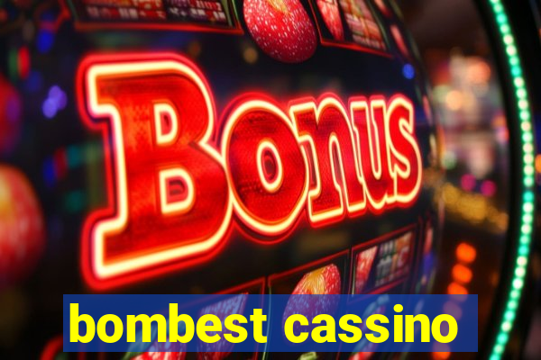 bombest cassino