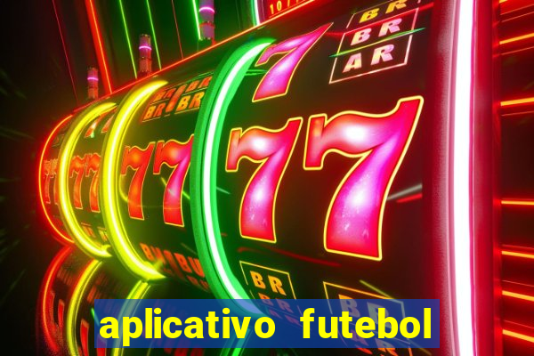 aplicativo futebol da hora 3.3