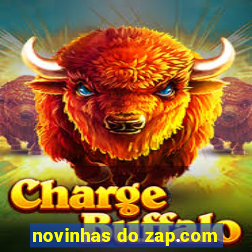 novinhas do zap.com