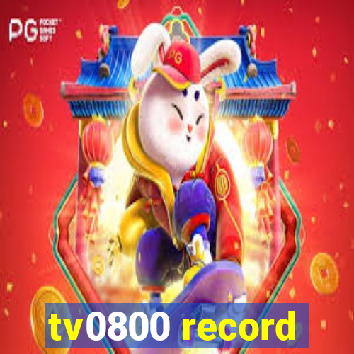 tv0800 record