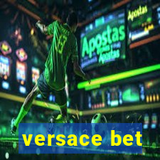 versace bet