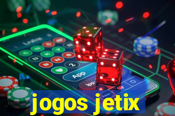 jogos jetix