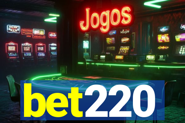 bet220