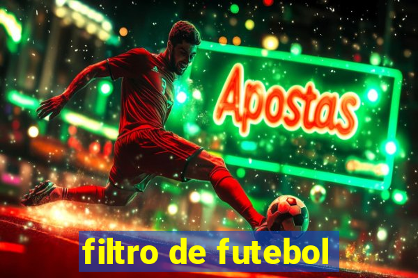 filtro de futebol