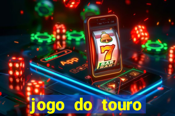 jogo do touro fortune gratis