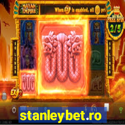 stanleybet.ro