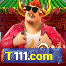 T111.com