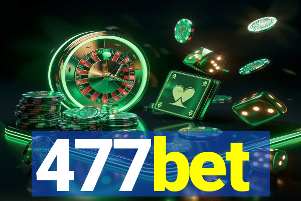 477bet