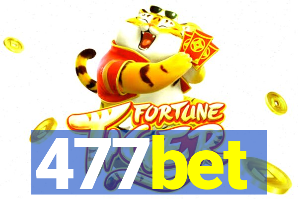 477bet