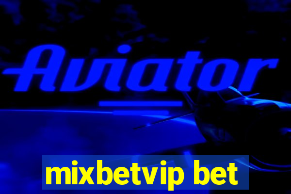 mixbetvip bet