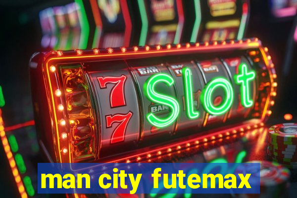 man city futemax