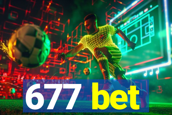 677 bet