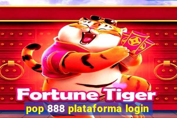 pop 888 plataforma login