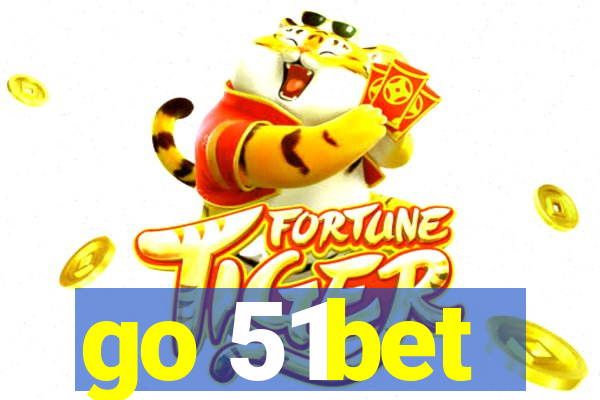 go 51bet