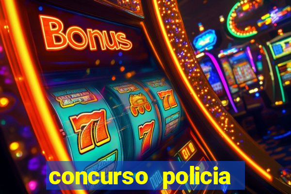 concurso policia civil bahia