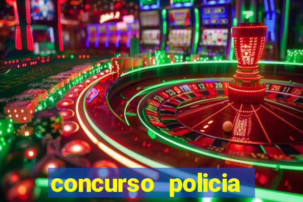 concurso policia civil bahia