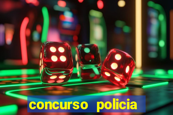 concurso policia civil bahia