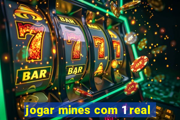 jogar mines com 1 real