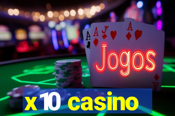 x10 casino