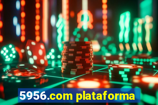 5956.com plataforma