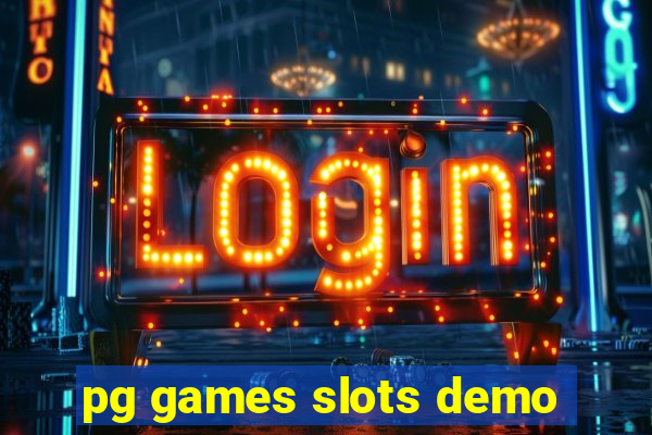 pg games slots demo