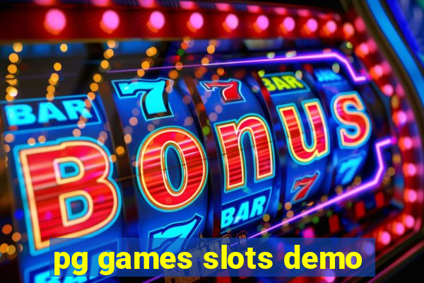 pg games slots demo