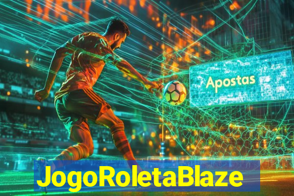 JogoRoletaBlaze