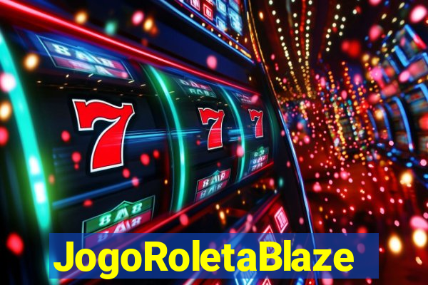 JogoRoletaBlaze