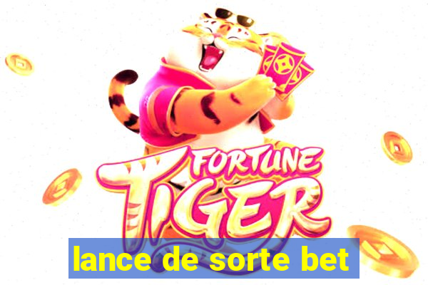 lance de sorte bet