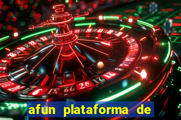 afun plataforma de jogos para ganhar dinheiro