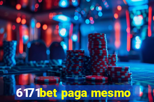 6171bet paga mesmo