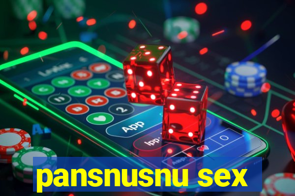 pansnusnu sex