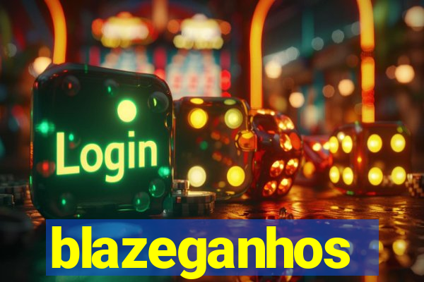 blazeganhos