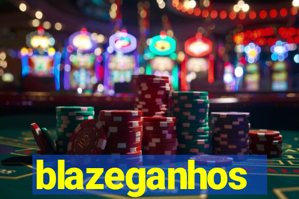 blazeganhos