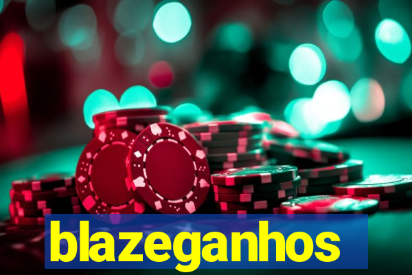 blazeganhos