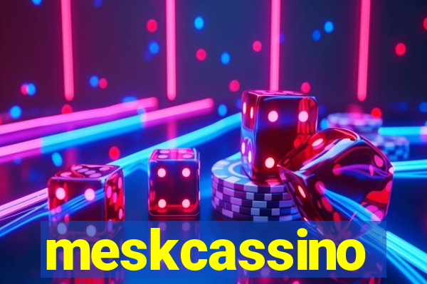 meskcassino