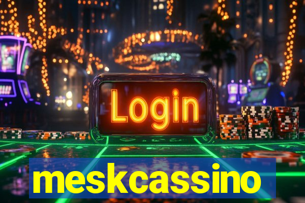 meskcassino