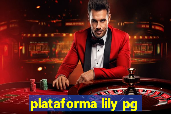 plataforma lily pg