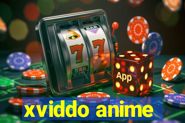 xviddo anime