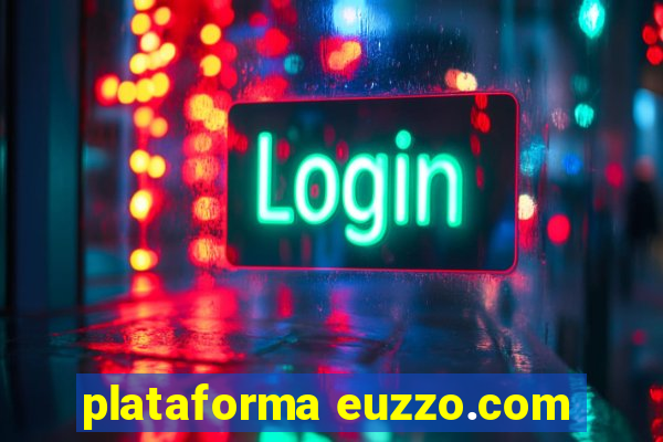 plataforma euzzo.com