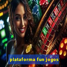 plataforma fun jogos