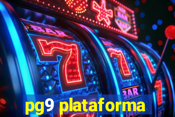 pg9 plataforma