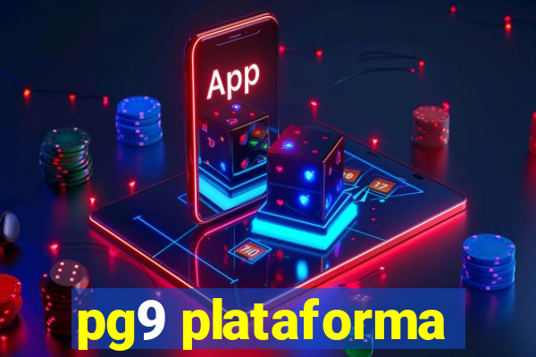 pg9 plataforma