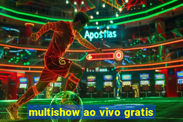 multishow ao vivo gratis